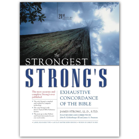 [53499] The Strongest Strong’s Exhaustive Concordance of the Bible